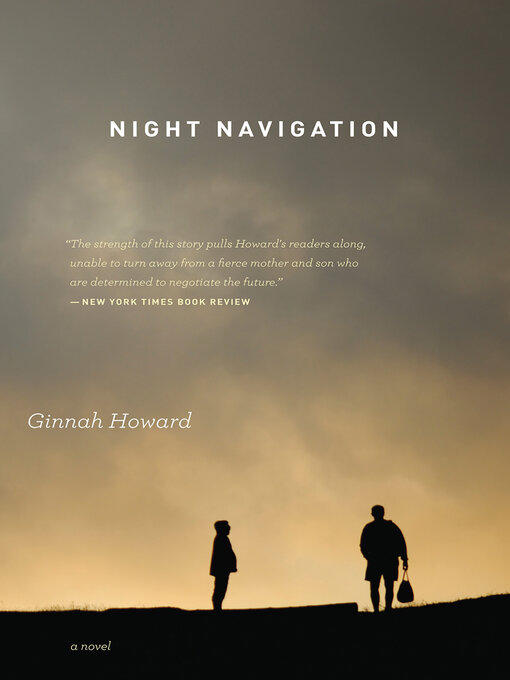 Title details for Night Navigation by Ginnah Howard - Available